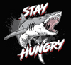 Stay Hungry - Shark Vector